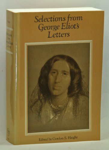Imagen de archivo de Selections from George Eliot's Letters a la venta por Better World Books: West
