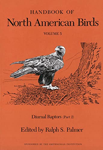 

Handbook of North American Birds: Volume 5, Diurnal Raptors (Part 2) [signed] [first edition]