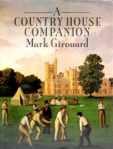 Beispielbild fr A Country House Companion zum Verkauf von Wonder Book