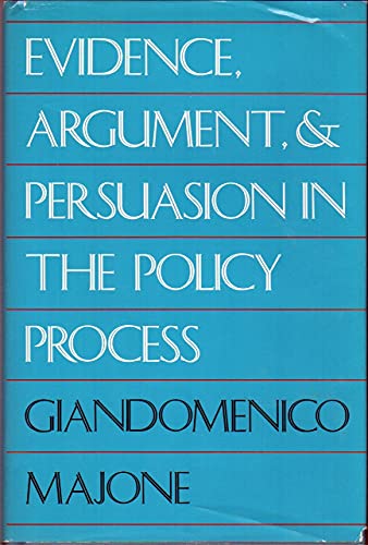 9780300041590: Evidence, Argument and Persuasion in the Policy Process