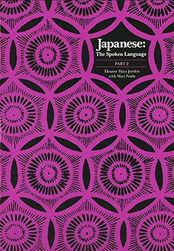 Stock image for Japanese, The Spoken Language: Part 2 (Yale Language Series) (Pt. 2) for sale by HPB-Emerald