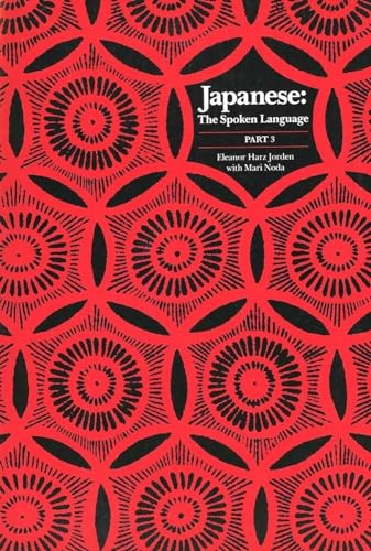 9780300041910: Japanese: The Spoken Language, Part III