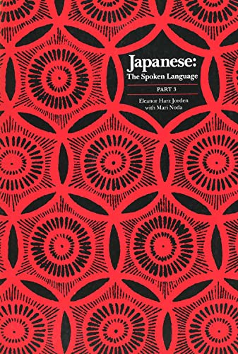 9780300041910: Japanese, The Spoken Language – Part 3 (Yale Language Series)