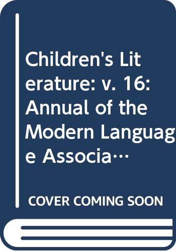 9780300041927: Children's Literature: v. 16: Annual of the Modern Language Association Group on Children's Literature