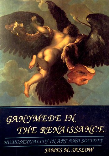 Beispielbild fr Ganymede in the Renaissance: Homosexuality in Art and Society zum Verkauf von Avol's Books LLC