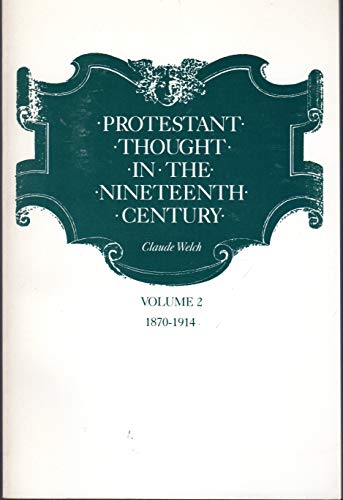 Beispielbild fr Protestant Thought in the Nineteenth Century [Complete Set]. zum Verkauf von Antiquariaat Schot