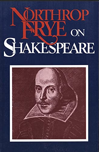 Stock image for Northrop Frye on Shakespeare for sale by Better World Books