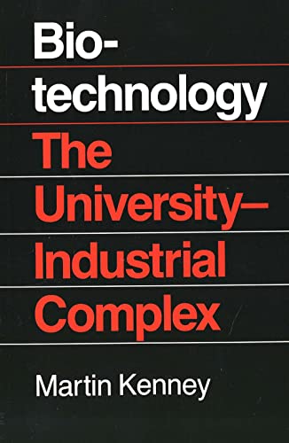 Beispielbild fr Biotechnology: The University Industrial Complex zum Verkauf von Wonder Book
