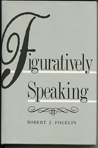 Imagen de archivo de Figuratively Speaking a la venta por Ergodebooks