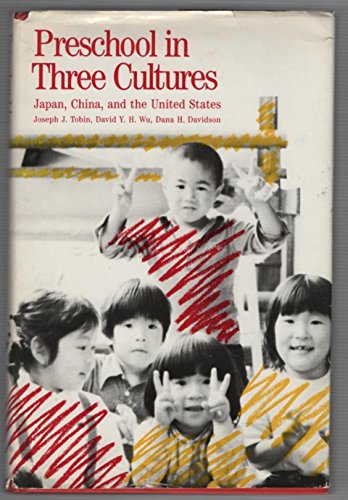 9780300042351: Tobin: ∗preschool∗ In Three Cultures: Japan, China & & The United States (cloth): Japan, China and the United States