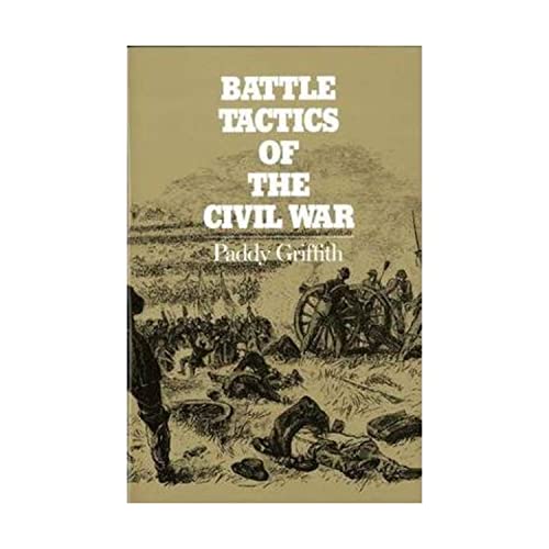 Stock image for Battle Tactics of the Civil War for sale by Books From California