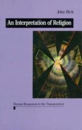 Beispielbild fr An Interpretation of Religion : Human Responses to the Transcendent zum Verkauf von Better World Books