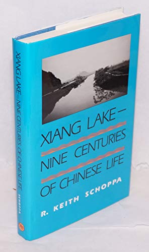 Beispielbild fr Xiang Lake - Nine Centuries of Chinese Life zum Verkauf von Better World Books