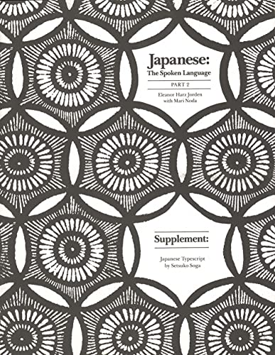 9780300042818: Japanese – The Spoken Language: Part 2, Supplement : Japanese Typescript (Yale Language Series)