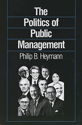 9780300042917: The Politics of Public Management