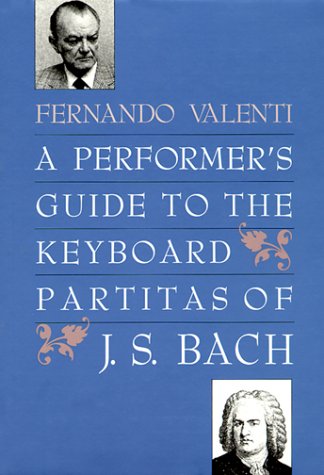 9780300043129: A Performer's Guide to the Keyboard Partitas of J.S. Bach