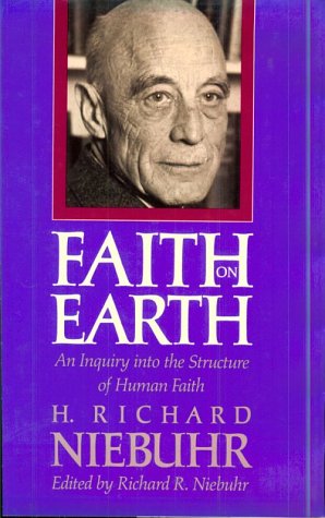 Stock image for Faith on Earth: An Inquiry into the Structure of Human Faith for sale by Your Online Bookstore