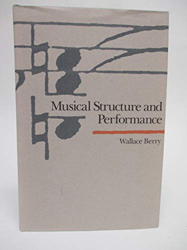 9780300043273: Musical Structure and Performance