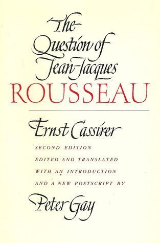 9780300043297: Cassirer: Question Jean–jacques ∗rousseau∗ (paper)