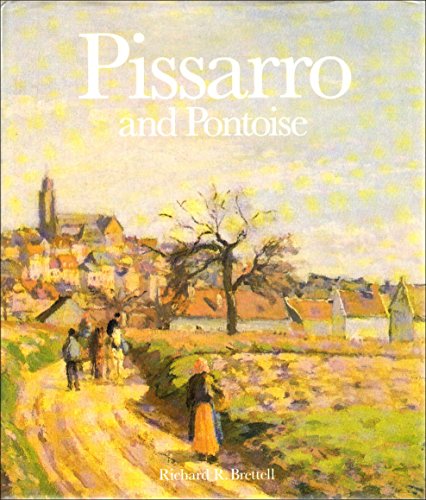 9780300043365: Pissarro & Pontoise: The Painter in a Landscape