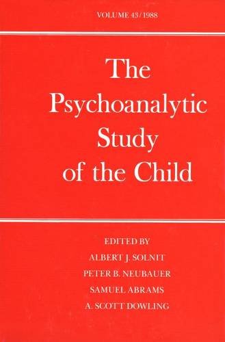 Beispielbild fr The Psychoanalytic Study of the Child Volume Forty-Three zum Verkauf von Willis Monie-Books, ABAA