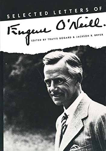 Beispielbild fr Selected Letters of Eugene O`Neill zum Verkauf von Chaparral Books