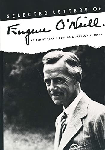 Imagen de archivo de Selected Letters of Eugene O'Neill a la venta por Asano Bookshop