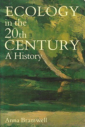 Stock image for Ecology in the 20th Century : A History for sale by Better World Books