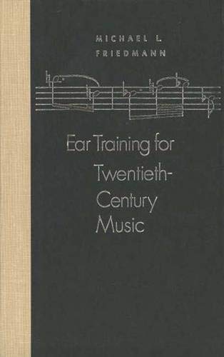 9780300045369: Ear Training for Twentieth Century Music