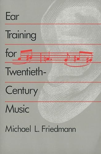 9780300045376: Ear Training for Twentieth-Century Music