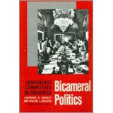 Beispielbild fr Bicameral Politics: Conference Committees in Congress zum Verkauf von ThriftBooks-Atlanta