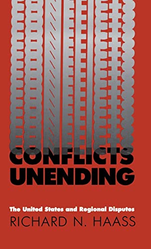 9780300045550: Conflicts Unending: The United States and Regional Disputes
