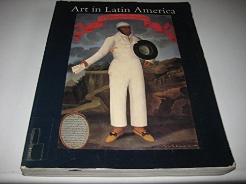 Imagen de archivo de Art in Latin America : The Modern Era, 1820-1980 a la venta por Better World Books