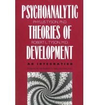 Beispielbild fr Psychoanalytic Theories of Development - An Integration zum Verkauf von Antiquariaat Ovidius