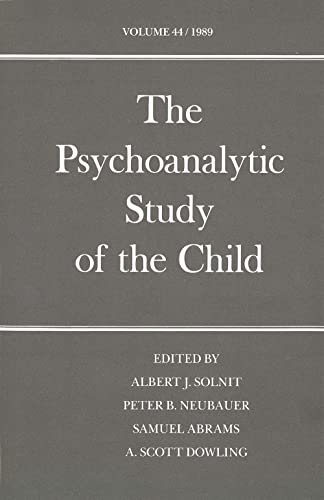 Stock image for The Psychoanalytic Study of the Child: Volume 44 (The Psychoanalytic Study of the Child Series) for sale by HPB-Emerald