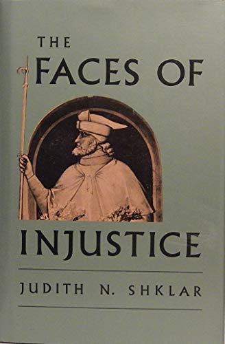 Imagen de archivo de The Faces of Injustice (The Storrs Lectures Series) a la venta por HPB-Red