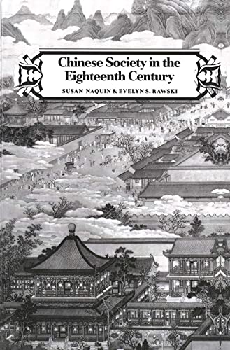 Beispielbild fr Chinese Society in the Eighteenth Century zum Verkauf von Better World Books