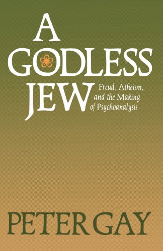 Beispielbild fr A Godless Jew: Freud, Atheism, and the Making of Psychoanalysis zum Verkauf von ZBK Books