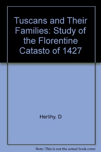 Stock image for Tuscans and their Families: A Study of the Florentine Catasto of 1427 (Yale Series in Economic and Financial History) for sale by HPB-Red