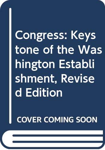 Stock image for Congress: Keystone of the Washington Establishment, Revised Edition for sale by WeSavings LLC