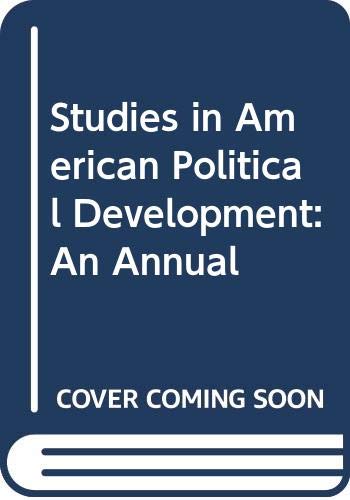 Studies in American Political Development: An Annual (9780300046793) by Orren, Karen