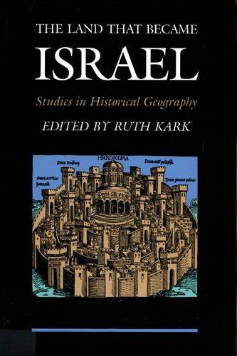 Imagen de archivo de The Land That Became Israel: Studies in Historical Geography a la venta por ThriftBooks-Atlanta