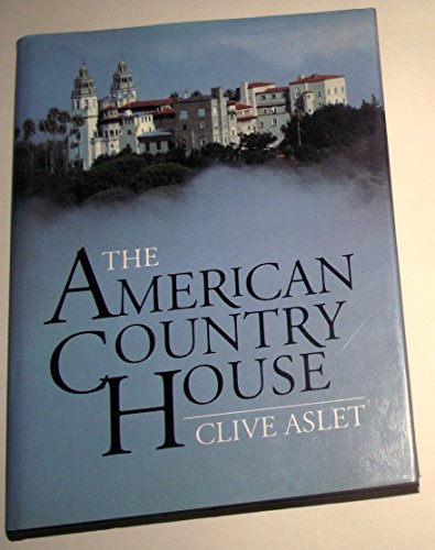 Beispielbild fr The American Country House zum Verkauf von Better World Books: West