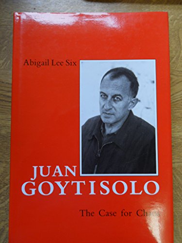 9780300047929: Juan Goytisolo: The Case for Chaos
