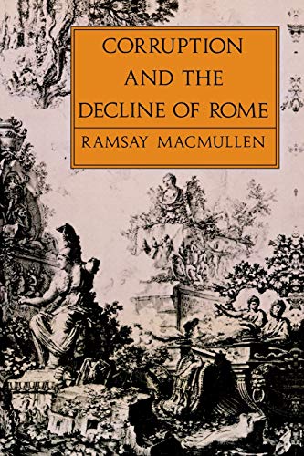 Beispielbild fr Corruption and the Decline of Rome zum Verkauf von Better World Books