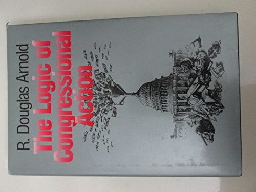 Imagen de archivo de The Logic of Congressional Action a la venta por Better World Books