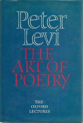 9780300048476: The Art of Poetry: The Oxford Lectures 1984-1989