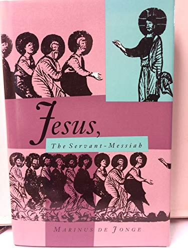 Stock image for Jesus, the Servant-Messiah for sale by Better World Books