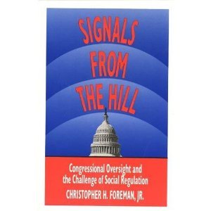 9780300049008: Signals from the Hill: Congressional Oversight and the Challenge of Social Regulation