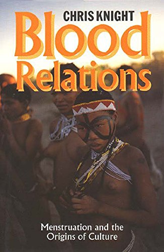 9780300049114: Blood Relations: Menstruation and the Origins of Culture